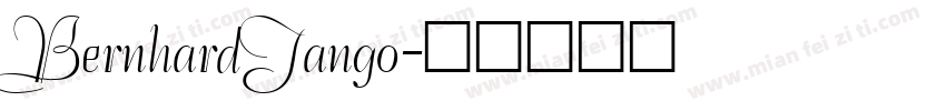BernhardTango字体转换