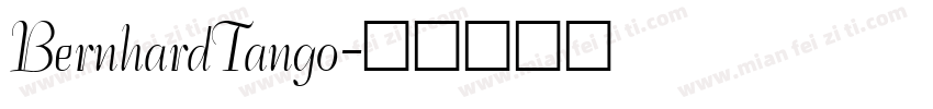 BernhardTango字体转换