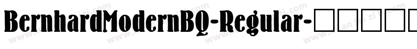 BernhardModernBQ-Regular字体转换