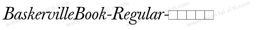 BaskervilleBook-Regular字体转换