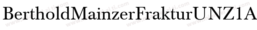 BertholdMainzerFrakturUNZ1A字体转换