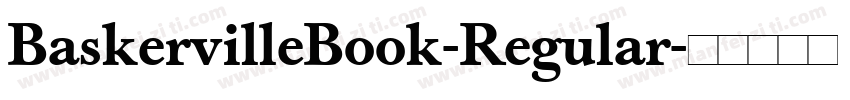 BaskervilleBook-Regular字体转换