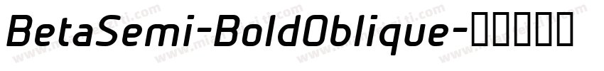 BetaSemi-BoldOblique字体转换