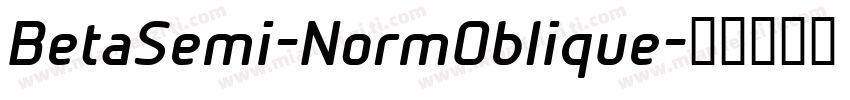 BetaSemi-NormOblique字体转换