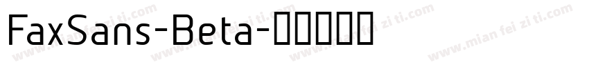 FaxSans-Beta字体转换