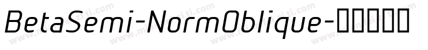 BetaSemi-NormOblique字体转换