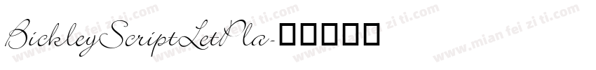 BickleyScriptLetPla字体转换