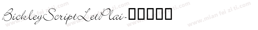 BickleyScriptLetPlai字体转换