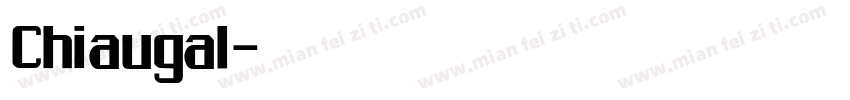 Chiaugal字体转换