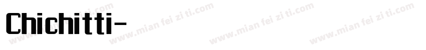 Chichitti字体转换