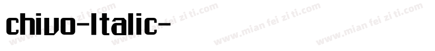 chivo-ltalic字体转换