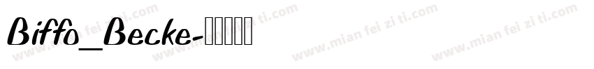 Biffo_Becke字体转换