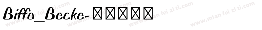 Biffo_Becke字体转换