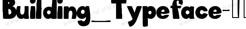 Building_Typeface字体转换