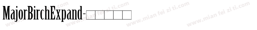 MajorBirchExpand字体转换