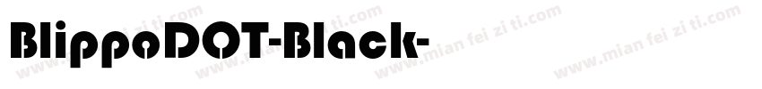 BlippoDOT-Black字体转换