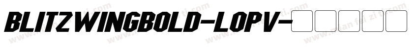 BlitzwingBold-lOPV字体转换