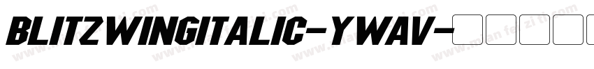 BlitzwingItalic-YWAv字体转换