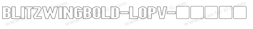 BlitzwingBold-lOPV字体转换