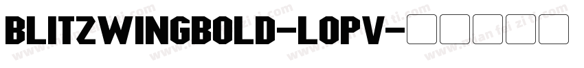 BlitzwingBold-lOPV字体转换