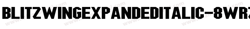 BlitzwingExpandedItalic-8wRz字体转换