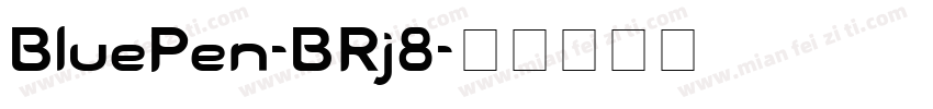 BluePen-BRj8字体转换