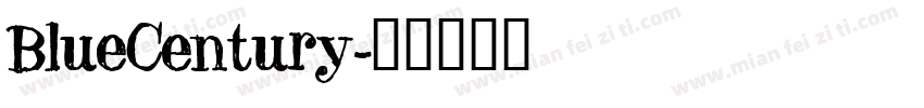 BlueCentury字体转换