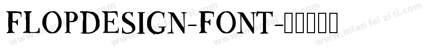 FLOPDESIGN-FONT字体转换