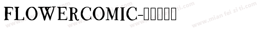 FLOWERCOMIC字体转换