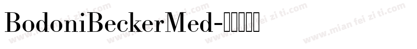 BodoniBeckerMed字体转换