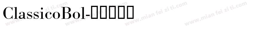 ClassicoBol字体转换
