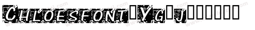 Chloesfont-Yg2j字体转换