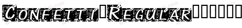 Confetti-Regular字体转换
