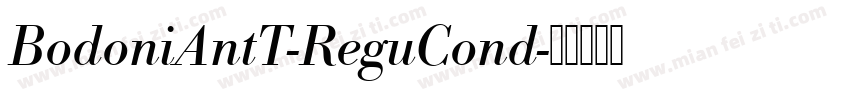 BodoniAntT-ReguCond字体转换