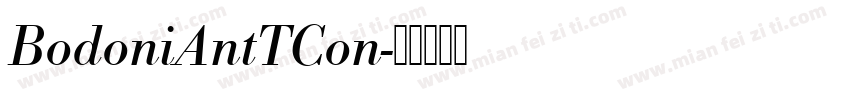 BodoniAntTCon字体转换