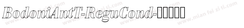 BodoniAntT-ReguCond字体转换