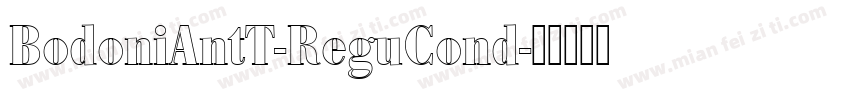 BodoniAntT-ReguCond字体转换