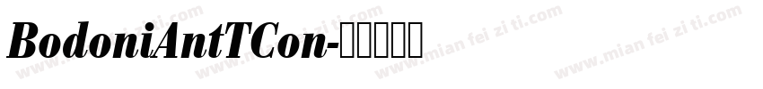 BodoniAntTCon字体转换