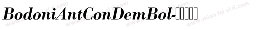 BodoniAntConDemBol字体转换