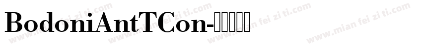 BodoniAntTCon字体转换