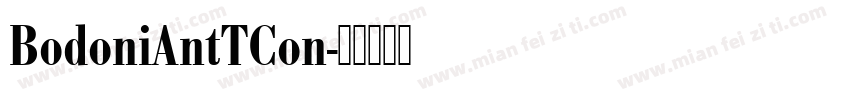 BodoniAntTCon字体转换