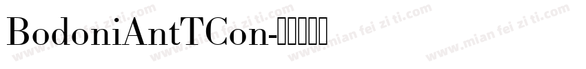 BodoniAntTCon字体转换