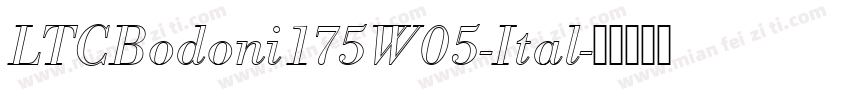 LTCBodoni175W05-Ital字体转换