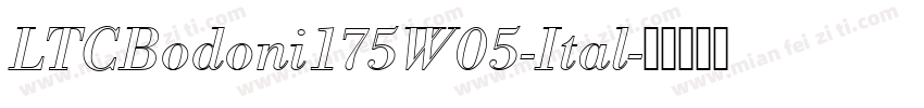 LTCBodoni175W05-Ital字体转换