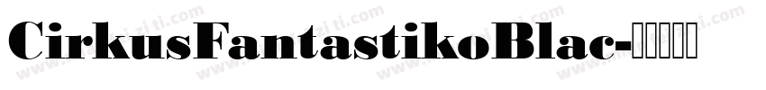 CirkusFantastikoBlac字体转换