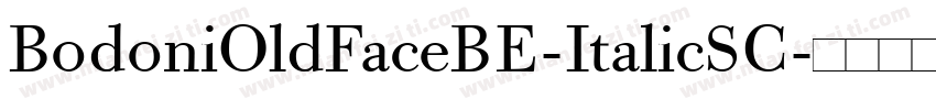 BodoniOldFaceBE-ItalicSC字体转换