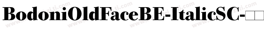 BodoniOldFaceBE-ItalicSC字体转换