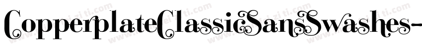 CopperplateClassicSansSwashes字体转换