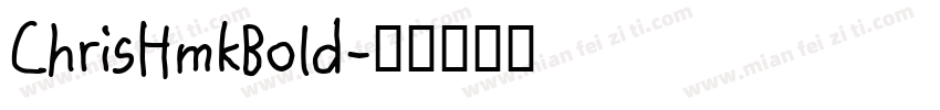 ChrisHmkBold字体转换