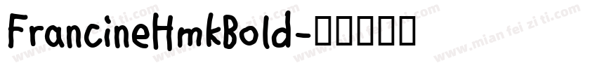 FrancineHmkBold字体转换